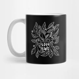 I love plants Mug